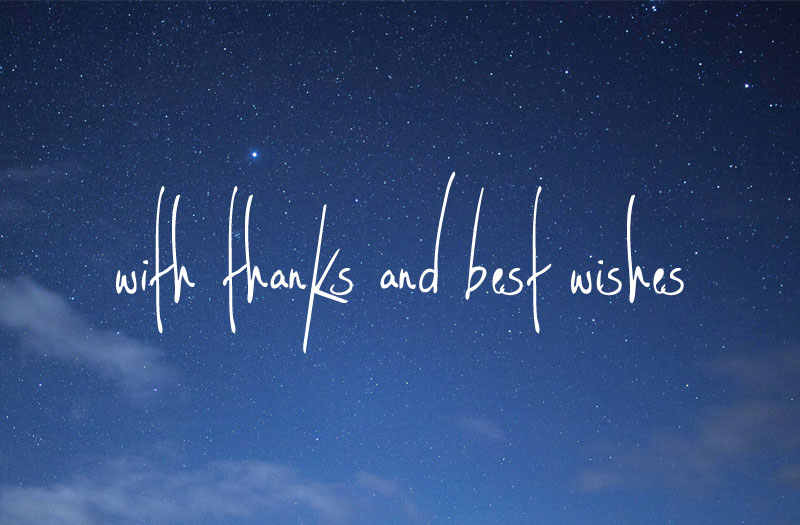 Starry sky with the words "thanks and best wishes" overlaid on it